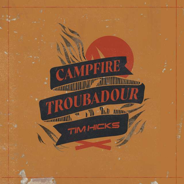 newsletter_images/timhicks-campfire-troubadour.jpg newsletter_images/timhicks-campfire-troubadour.jpg